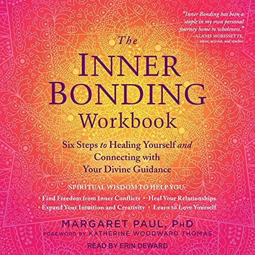 The Inner Bonding Workbook Audiolibro Por Margaret Paul PhD, Katherine Woodward Thomas - foreword arte de portada