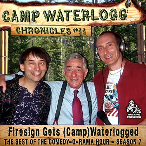 The Camp Waterlogg Chronicles 11 Audiobook By Joe Bevilacqua, Lorie Kellogg, Donnie Pitchford cover art