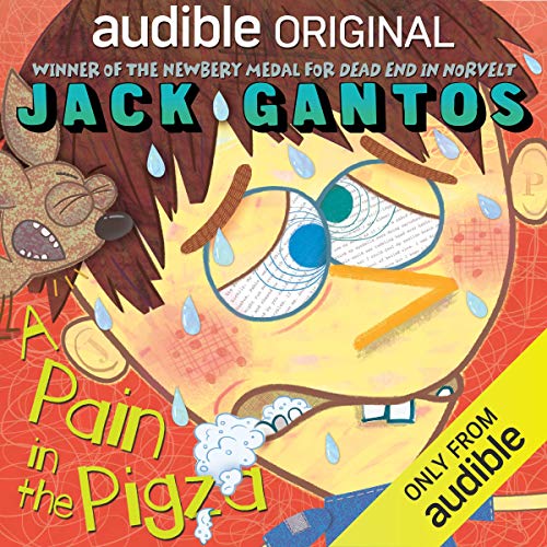 A Pain in the Pigza Audiolibro Por Jack Gantos arte de portada