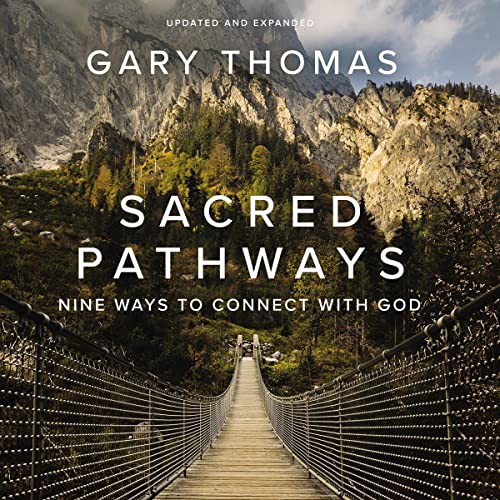 Sacred Pathways Audiobook By Gary Thomas cover art