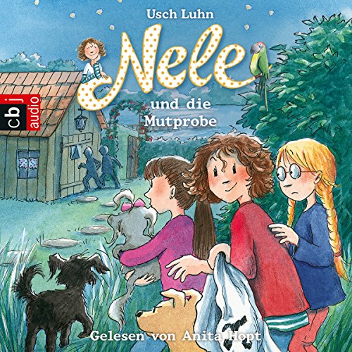 Nele und die Mutprobe Audiobook By Usch Luhn, Franziska Harvey - Illustrator cover art