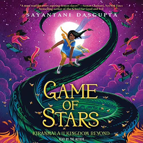 Game of Stars (Kiranmala and the Kingdom Beyond #2) Audiolivro Por Sayantani DasGupta capa