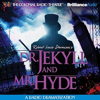 Robert Louis Stevenson's Dr. Jekyll and Mr. Hyde (Dramatized) Audiobook By Gareth Tilley cover art