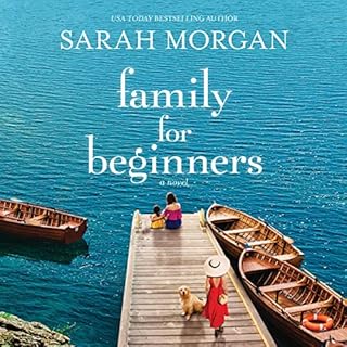 Family for Beginners Audiobook By Sarah Morgan cover art