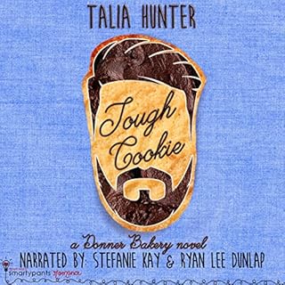 Tough Cookie Audiobook By Smartypants Romance, Talia Hunter cover art