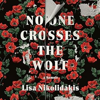 No One Crosses the Wolf Audiobook By Lisa Nikolidakis cover art