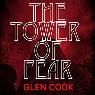 The Tower of Fear Audiobook By Glen Cook cover art