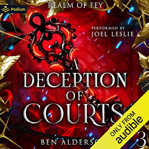 A Deception of Courts Audiobook By Ben Alderson cover art