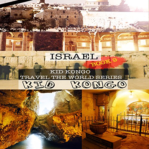 Israel: Kid Kongo Travel the World Series cover art