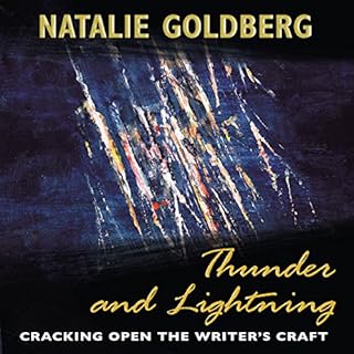 Thunder and Lightning Audiobook By Natalie Goldberg cover art