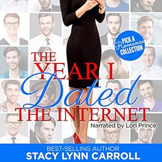 The Year I Dated the Internet Audiobook By Stacy Lynn Carroll cover art