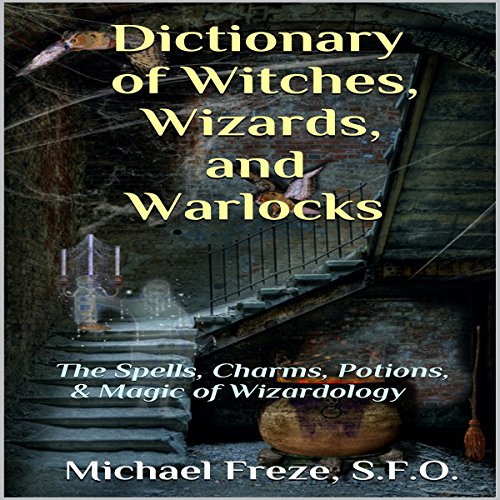 Dictionary of Witches, Wizards, and Warlocks cover art