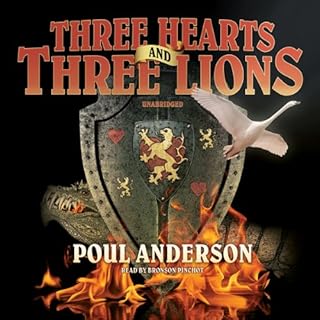 Three Hearts and Three Lions Audiobook By Poul Anderson cover art