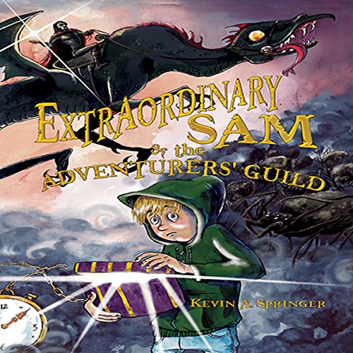 Extraordinary Sam and The Adventurers' Guild cover art