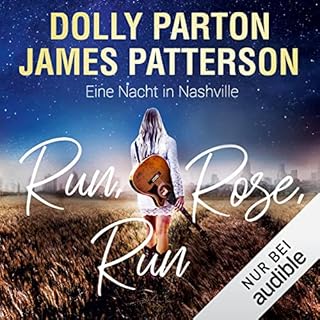 Run, Rose, Run (German edition) Audiobook By Dolly Parton, James Patterson, Leena Flegler - Übersetzer cover art