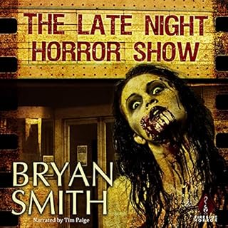 The Late Night Horror Show Audiolibro Por Bryan Smith arte de portada