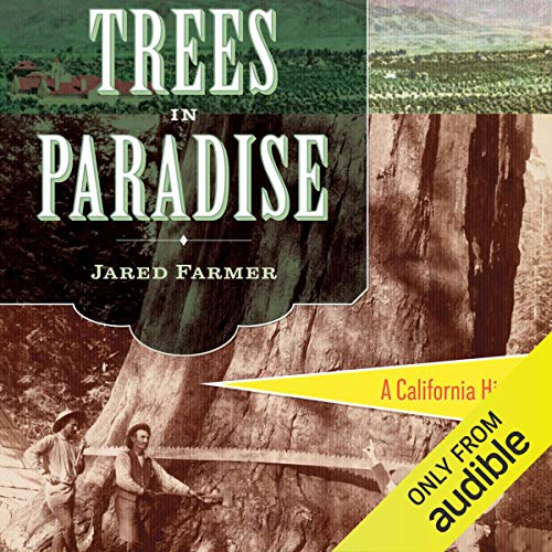 Trees in Paradise Audiobook By Jared Farmer cover art