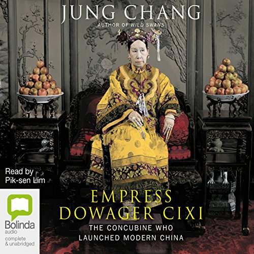 Empress Dowager Cixi Audiobook By Jung Chang cover art