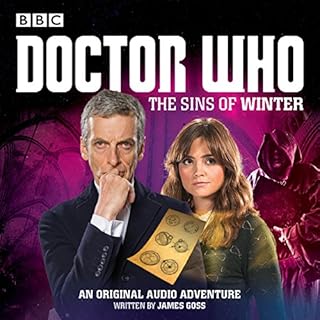 Doctor Who: The Sins of Winter Audiobook By James Goss cover art