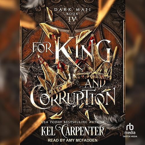 For King and Corruption Audiobook By Kel Carpenter, Lucinda Dark cover art