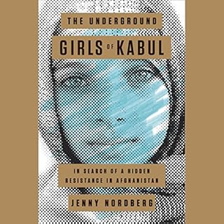 The Underground Girls of Kabul Audiolibro Por Jenny Nordberg arte de portada