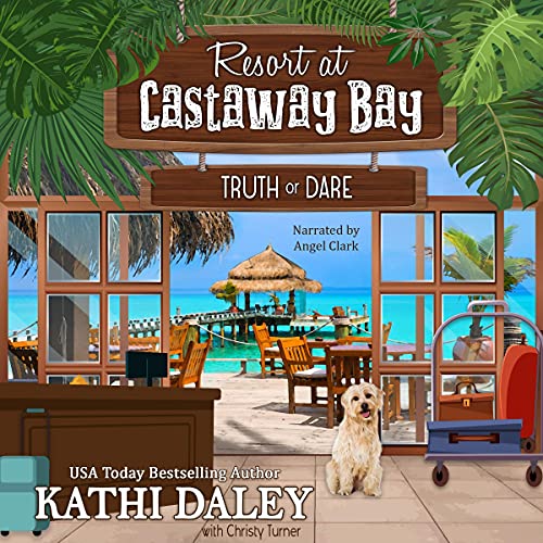 Resort at Castaway Bay: Truth or Dare cover art