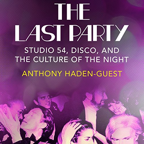 The Last Party Audiolibro Por Anthony Haden-Guest arte de portada