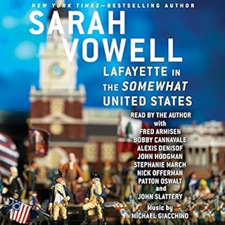 Lafayette in the Somewhat United States Audiolibro Por Sarah Vowell arte de portada