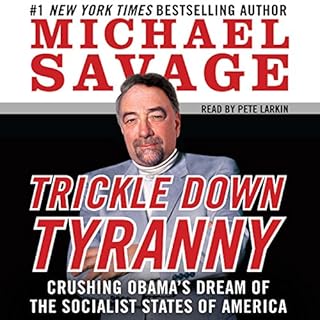 Trickle Down Tyranny Audiobook By Michael Savage cover art