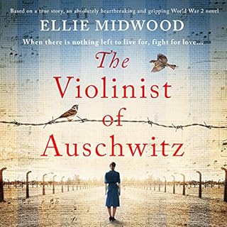 The Violinist of Auschwitz Audiobook By Ellie Midwood cover art