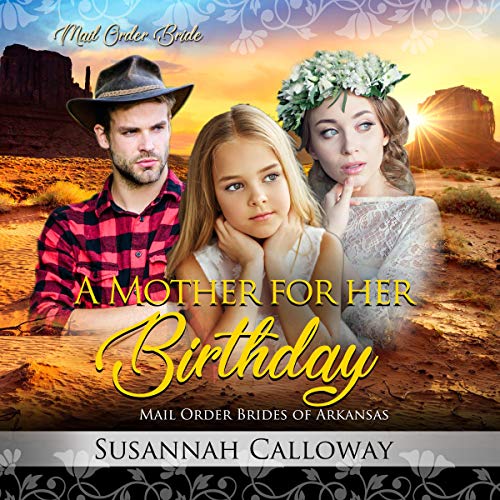 A Mother for Her Birthday Audiobook By Susannah Calloway cover art