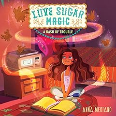 Love Sugar Magic: A Dash of Trouble Audiobook By Anna Meriano cover art