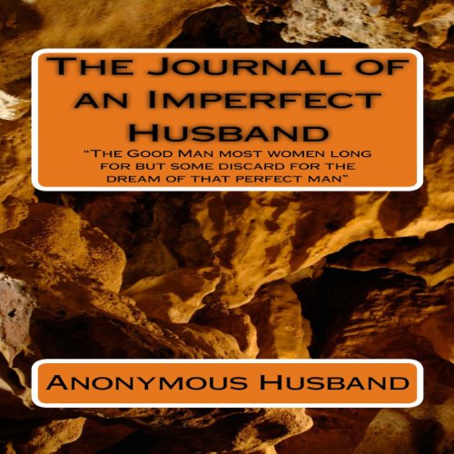 The Journal of an Imperfect Husband, Volume 1 cover art