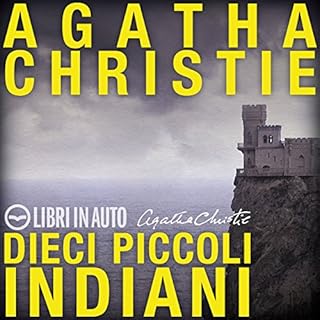 Dieci piccoli indiani Audiobook By Agatha Christie cover art