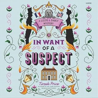 In Want of a Suspect Audiobook By Tirzah Price cover art