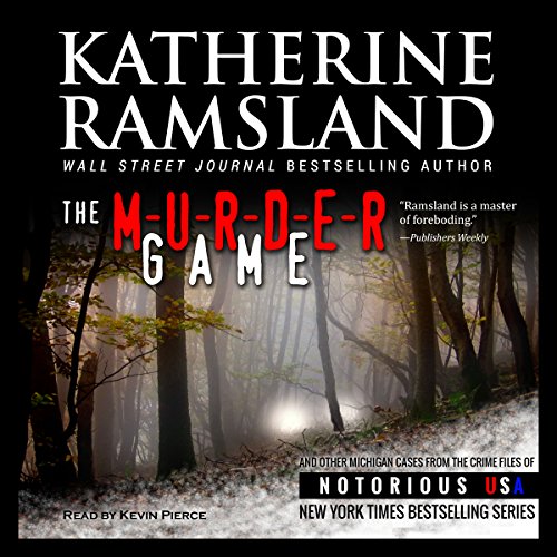 The Murder Game (Michigan, Notorious USA) Audiobook By Katherine Ramsland cover art