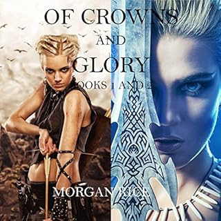 Of Crowns and Glory Audiobook By Morgan Rice cover art