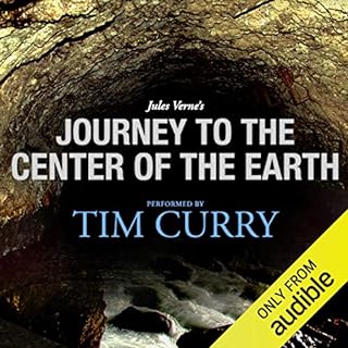 Page de couverture de Journey to the Center of the Earth: A Signature Performance by Tim Curry