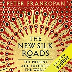 The New Silk Roads Audiobook By Peter Frankopan cover art