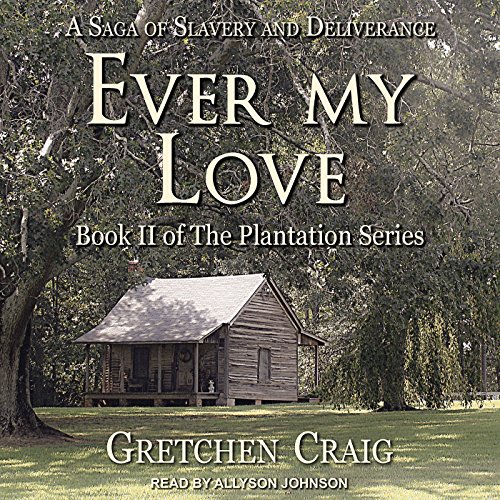 Ever My Love Audiolibro Por Gretchen Craig arte de portada