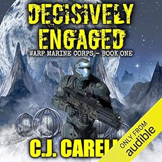 Decisively Engaged Audiobook By C.J. Carella cover art