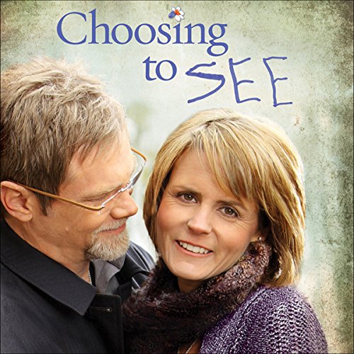 Choosing to SEE Audiolibro Por Mary Beth Chapman, Ellen Vaughn arte de portada