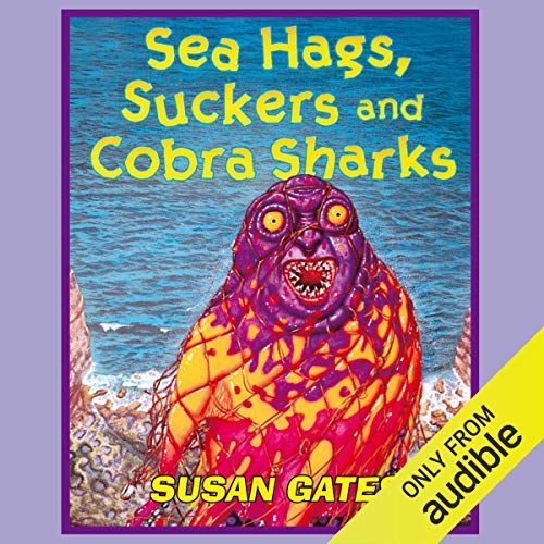 Sea Hags, Suckers, and Cobra Sharks cover art