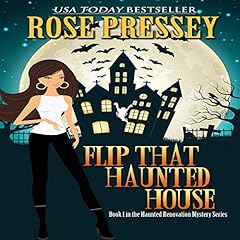 Flip That Haunted House Audiolibro Por Rose Pressey arte de portada