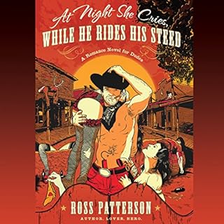 At Night She Cries, While He Rides His Steed Audiolibro Por Ross Patterson arte de portada