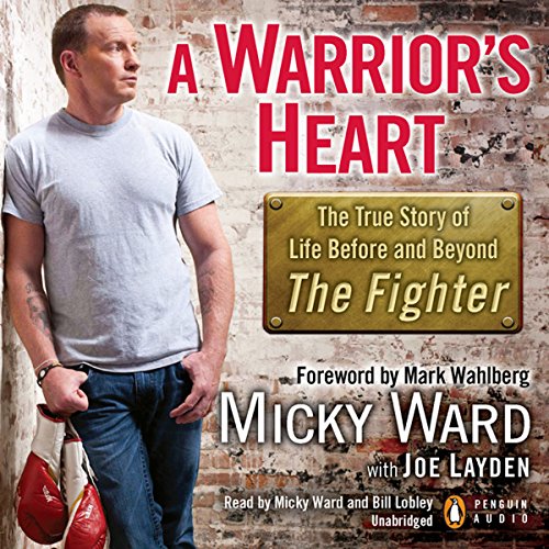 A Warrior's Heart Audiobook By Micky Ward, Joe Layden cover art