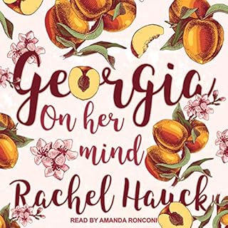 Georgia on Her Mind Audiobook By Rachel Hauck cover art