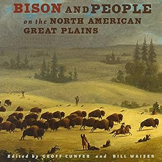 Bison and People on the North American Great Plains Audiolibro Por Geoff Cunfer, Bill Waiser arte de portada