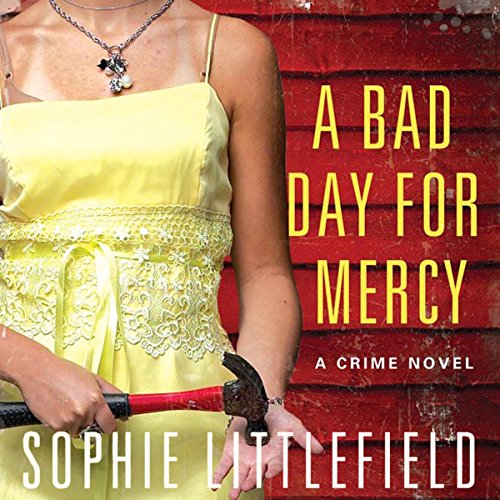 A Bad Day for Mercy Audiolibro Por Sophie Littlefield arte de portada