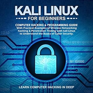 Kali Linux for Beginners Audiobook By Learn Computer Hacking in Deep cover art